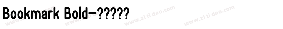 Bookmark Bold字体转换